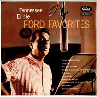 Tennessee Ernie Ford - Tennessee Ernie Ford Favorites